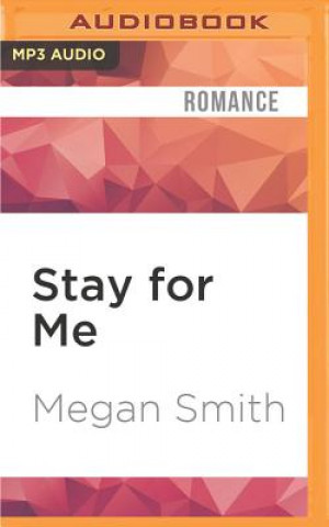 Digital Stay for Me: A Love Series Spin-Off Megan Smith