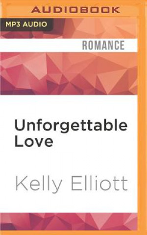 Digital Unforgettable Love Kelly Elliott