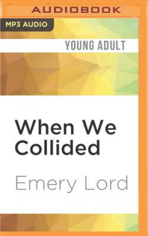 Digital When We Collided Emery Lord