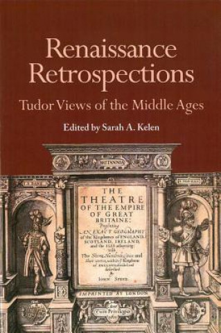 Kniha Renaissance Retrospections Sarah A. Kelen