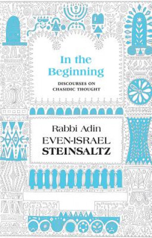 Kniha In the Beginning Adin Steinsaltz