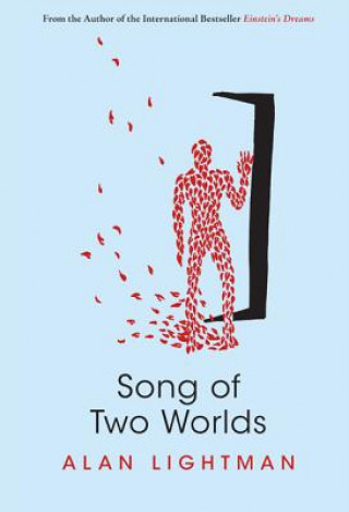 Kniha Song of Two Worlds Alan Lightman