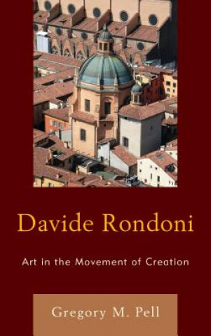 Kniha Davide Rondoni Gregory M. Pell