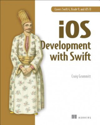 Книга iOS Development with Swift Craig Grummit