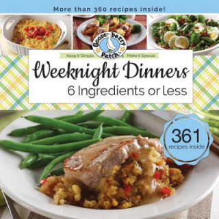 Libro Weeknight Dinners 6 Ingredients or Less Gooseberry Patch