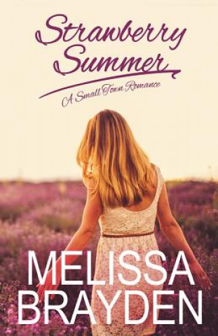 Kniha Strawberry Summer Melissa Brayden