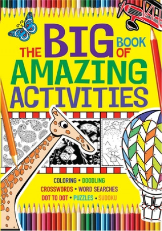 Könyv The Big Book of Amazing Activities Editors Of Michael O'Mara