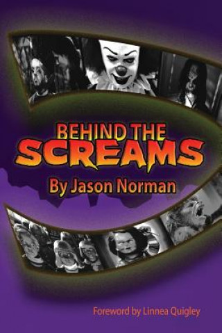 Kniha Behind the Screams Jason Norman