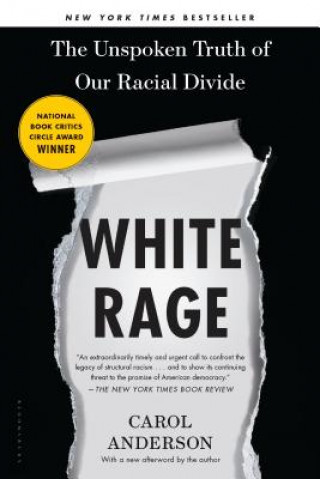 Kniha White Rage Carol Anderson PhD