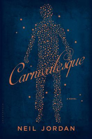 Kniha Carnivalesque Neil Jordan