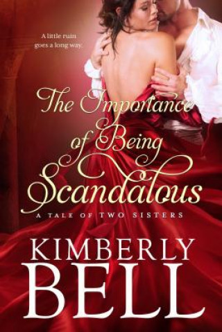 Carte Importance of Being Scandalous Kimberly Bell