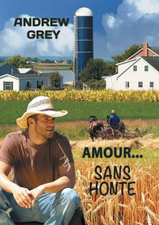 Knjiga Amour... Sans Honte (Translation) Andrew Grey