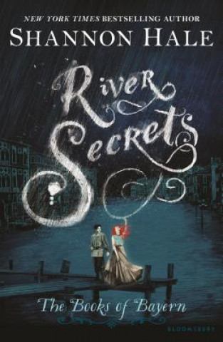 Kniha River Secrets Shannon Hale