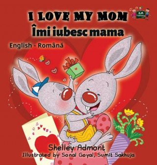 Książka I Love My Mom Shelley Admont