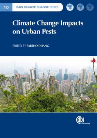 Kniha Climate Change Impacts on Urban Pests Partho Dhang