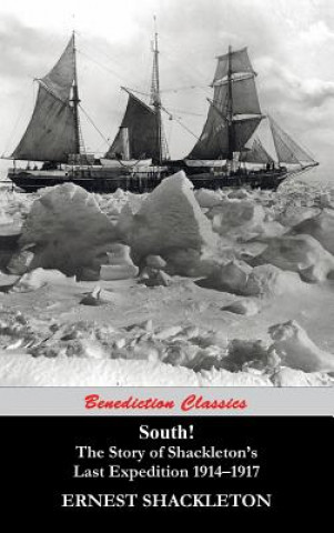 Książka South! The Story of Shackleton's Last Expedition 1914-1917 Ernest Shackleton