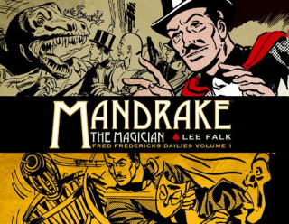 Książka Mandrake the Magician: Fred Fredericks Dailies Vol.1: The Return Of Evil - The Cobra Lee Falk