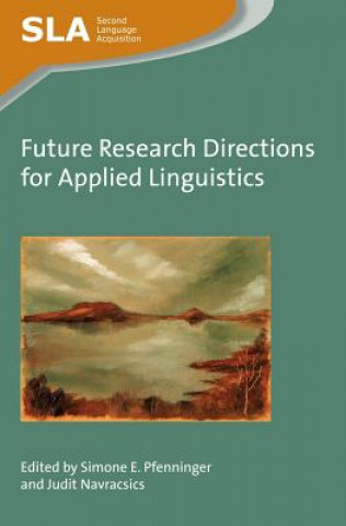 Könyv Future Research Directions for Applied Linguistics Simone E. Pfenninger