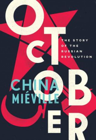 Könyv October China Miéville
