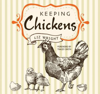 Carte Keeping Chickens Liz Wright