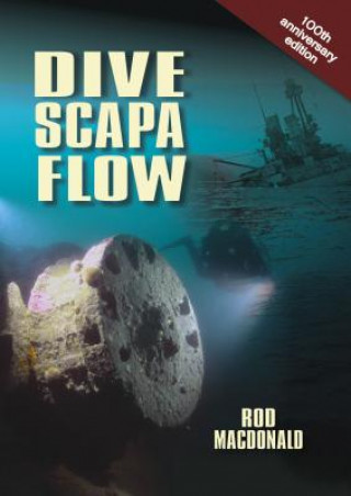 Kniha Dive Scapa Flow Ted Blackbrow