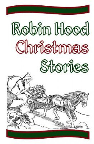 Kniha Robin Hood Christmas Stories Jay Finche