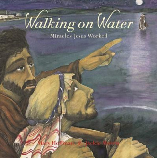 Kniha Walking on Water Mary Hoffman