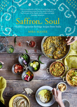 Kniha Saffron Soul Mira Manek