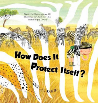 Kniha How Does It Protect Itself?: Animal Defenses Hyeon-Gyeong Oh