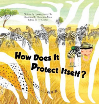 Buch How Does It Protect Itself?: Animal Defenses Hyeon-Gyeong Oh