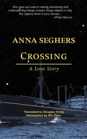 Kniha Crossing: A Love Story Anna Seghers