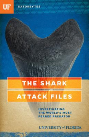 Книга Shark Attack Files Jeff Klinkenberg