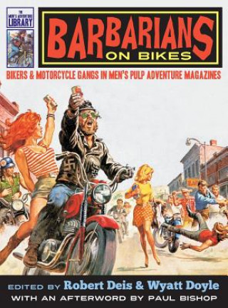 Könyv Barbarians on Bikes Paul Bishop