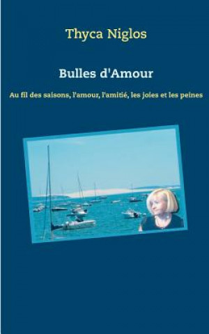 Kniha Bulles d'Amour Thyca Niglos