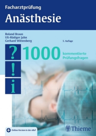 Kniha Facharztprüfung Anästhesie Roland Braun