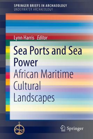 Könyv Sea Ports and Sea Power Lynn Harris