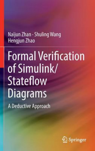 Kniha Formal Verification of Simulink/Stateflow Diagrams Naijun Zhan