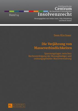 Kniha Die Verjaehrung Von Masseverbindlichkeiten Sven Kirchner