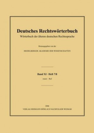 Kniha Deutsches Rechtsworterbuch Heidelberger Akademie der Wissenschaften