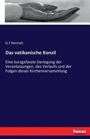 Buch vatikanische Konzil G. T Reichelt