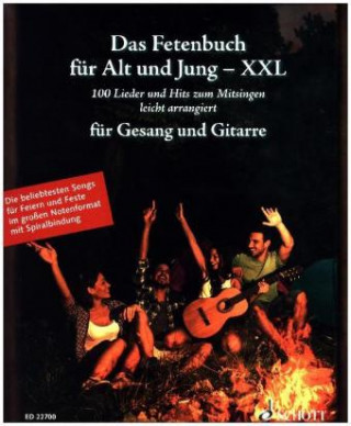 Nyomtatványok Das Fetenbuch für Alt und Jung - XXL. Gesang und Gitarre Sebastian Müller