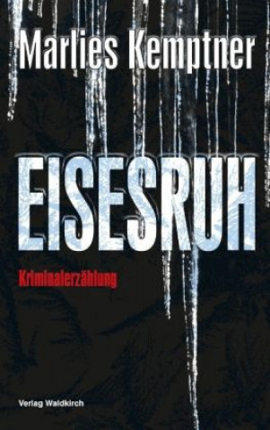 Kniha EISESRUH Marlies Kemptner