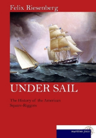 Book Under Sail Felix Riesenberg