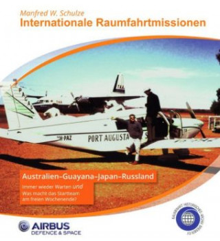 Kniha Internationale Raumfahrtmissionen Manfred W. Schulze