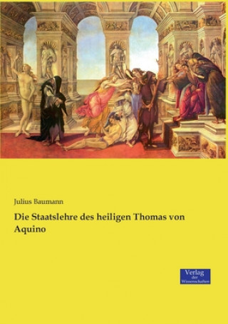 Książka Staatslehre des heiligen Thomas von Aquino Julius Baumann