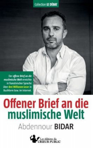 Kniha Offener Brief an die muslimische Welt Abdennour Bidar