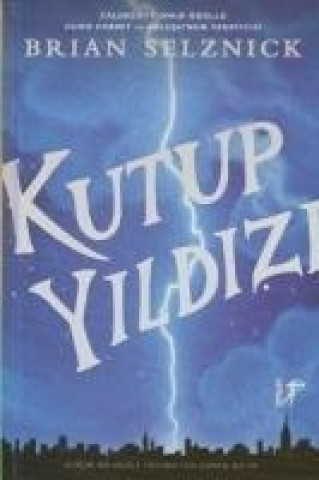 Книга Kutup Yildizi Brian Selznick