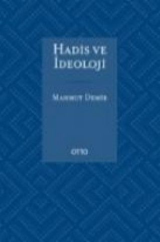 Carte Hadis ve Ideoloji Mahmut Demir