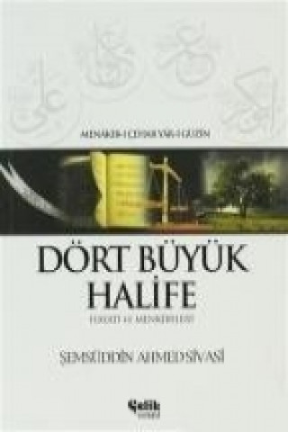 Könyv Dört Büyük Halife semsüddin Ahmed Sivasi