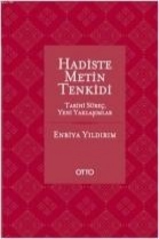 Kniha Hadiste Metin Tenkidi Enbiya Yildirim